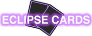 Eclipse Cards - Trading Cards - Accessories & More - EclipseCards.com